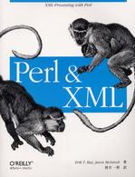 Perl & XML XML processing with Perl