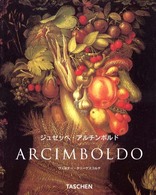ジュゼッペ・アルチンボルド 1527-1593 タッシェン・ニュー・ベーシックアート・シリーズ