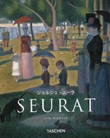 ジョルジュ・スーラ 1859-1891  点に要約された絵画 タッシェン・ニュー・ベーシックアート・シリーズ