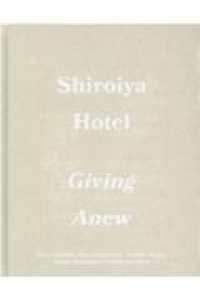 Shiroiya Hotel giving anew