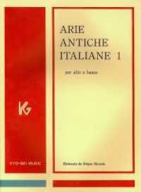 イタリア古典声楽曲集  Arie antiche italiane Per alto e basso = 低声用